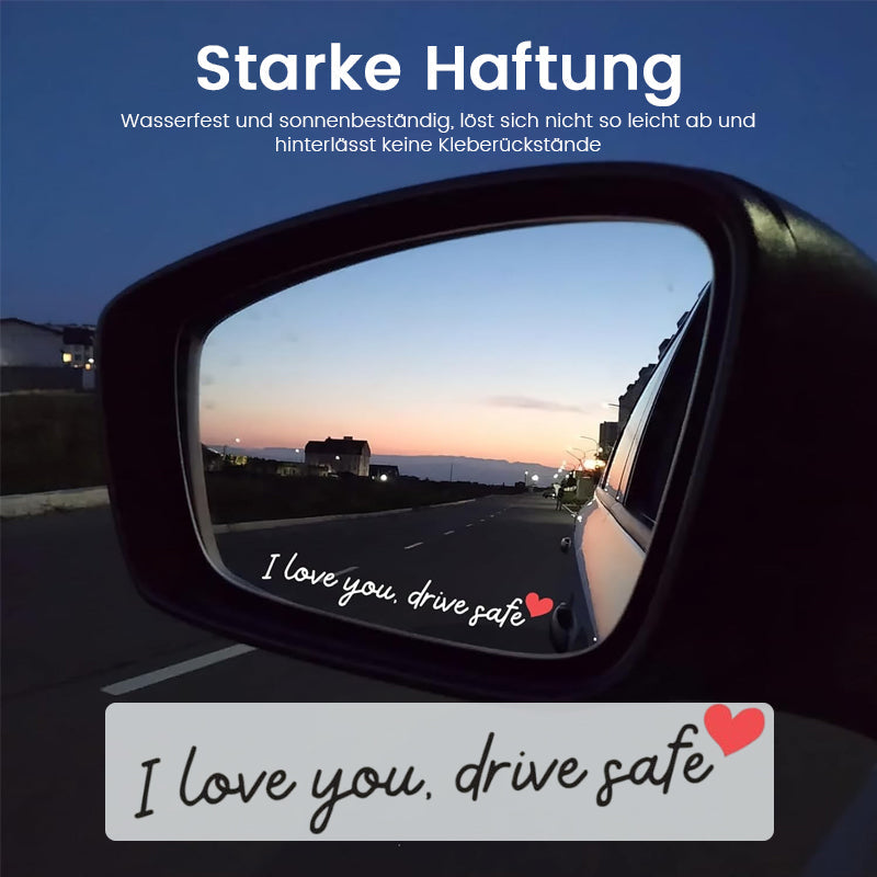 „Ich liebe dich, fahr vorsichtig“ Spiegelaufkleber