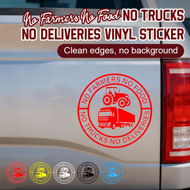 🔥Keine Bauern, keine Lebensmittel, keine LKWs, keine Lieferungen Vinyl-Aufkleber – 140 mm Aufkleber